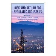 Risk and Return for Regulated Industries 9780128125878