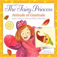 The Very Fairy Princess: Attitude of Gratitude 9780316265881