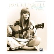 Joni Mitchell Complete So Far: Guitar Songbook Edition 9780739095881