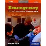 Emergency Care and Transportation of the Sick and Injured 9781449685881