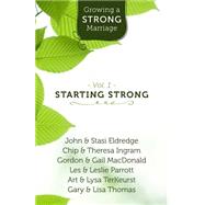 Growing a Strong Marriage: Starting Strong 9781619705883
