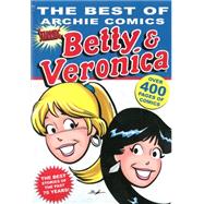 The Best of Archie Comics Starring Betty & Veronica 9781936975884