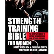 Strength Training Bible for Women