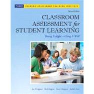 Classroom Assessment for Student Learning Doing It Right - Using It Well (with internal assessment) 9780132685887