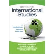International Studies : An Interdisciplinary Approach to Global Issues 9780813345888