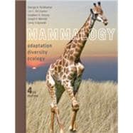 Mammalogy: Adaptation, Diversity, Ecology 9781421415888