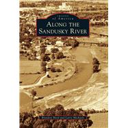 Along the Sandusky River 9781467115889