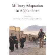Military Adaptation in Afghanistan 9780804785891
