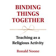 Binding Things Together