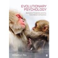 Evolutionary Psychology : Neuroscience Perspectives Concerning Human Behavior and Experience 9781412995894