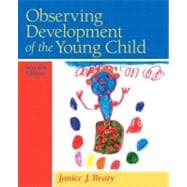 Observing Development of the Young Child 9780135025895