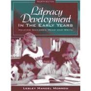 Literacy Development in the Early Years: Helping Children Read and Write 9780205305896