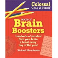 Colossal Grab a Pencil Book of Brain Boosters 9780884865896