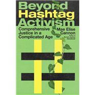 Beyond Hashtag Activism 9780830845897