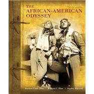 African-American Odyssey, The Combined Plus NEW MyHistoryLab with eText -- Access Card Package 9780205215898