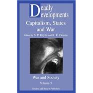 Deadly Developments