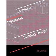 Computer-Integrated Building Design