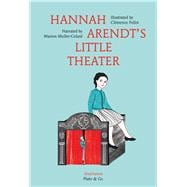 Hannah Arendt's Little Theater 9783037345900
