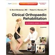 Clinical Orthopaedic Rehabilitation: An Evidence-Based Approach (Book with Access Code) 9780323055901