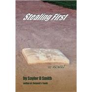 Stealing First