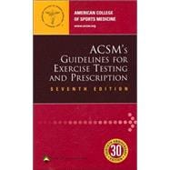 Acsm's Guidelines For Exercise Testing And Prescription 9780781745901