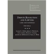 Dispute Resolution and Lawyers 9780314285904