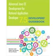 Advanced Java Ee Development for Rational Application Developer 7.5 : Developers' Guidebook