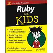 Ruby for Kids for Dummies 9781119055907