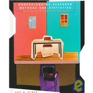 Understanding Research Methods and Statistics : An Integrated Introduction for Psychology