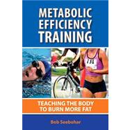 Metabolic Efficiency Training 9780984275908