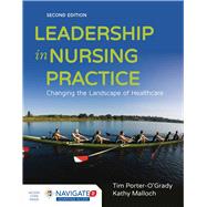 Leadership in Nursing Practice: Changing the Landscape of Health Care 9781284075908