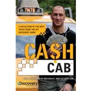 Cash Cab A Collection of the Best Trivia from the Hit Discovery Show 9780451235909