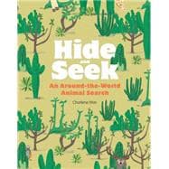Hide and Seek: An Around-the-world Animal Search 9781780675909