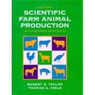 Scientific Farm Animal Production: An Introduction to Animal Science 9780134565910