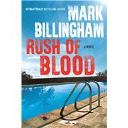 Rush of Blood A Novel 9780802125910