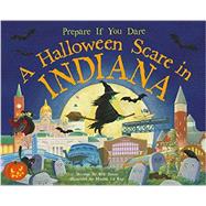 A Halloween Scare in Indiana 9781492605911