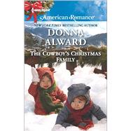 The Cowboy's Christmas Family 9780373755912