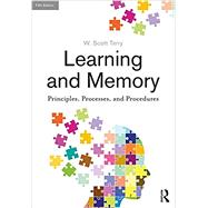 Learning and Memory: Basic Principles, Processes, and Procedures, Fifth Edition