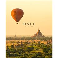 Once in a Life Time: Places to Go for Travel and Leisure 9783899555912