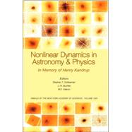 Nonlinear Dynamics in Astronomy and Physics In Memory of Henry Kandrup, Volume 1045