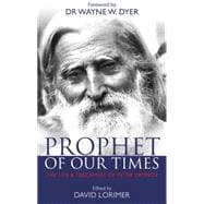 Prophet for Our Times: The Life & Teachings of Peter Deunov 9781781805916