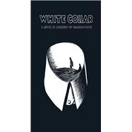White Collar A Novel in Linocuts 9780486805917