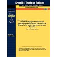 Outlines and Highlights for Mathematic Applications for Mangement, Life and Social Science by Ronald J Harshbarger, James J Reynolds, Isbn : 9780547145 9781428835917