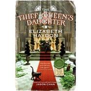 The Thief Queen's Daughter 9780765375919
