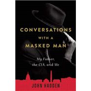 Conversations With a Masked Man 9781628725919