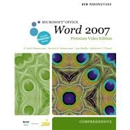 New Perspectives on Microsoft Office Word 2007, Comprehensive, Premium Video Edition 9780538475921
