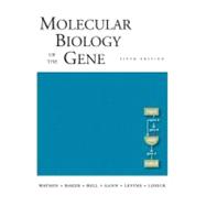 Molecular Biology of the Gene, Sixth Edition 9780805395921
