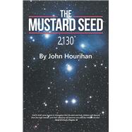 The Mustard Seed, 2130 9781532095924