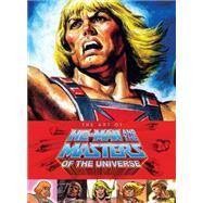 The Art of He-Man and the Masters of the Universe 9781616555924