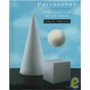 Philosophy : An Introduction to the Art of Wondering